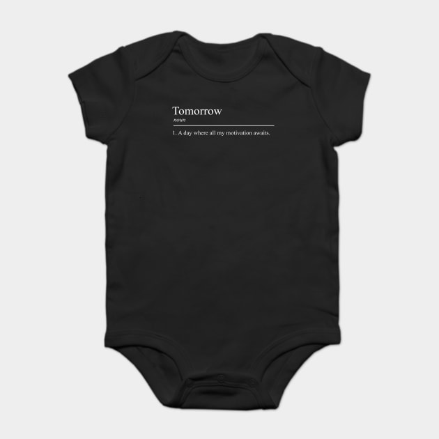 Tomorrow meaning Baby Bodysuit by ormadraws